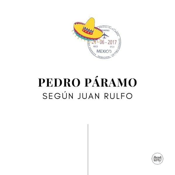 Pedro Páramo según Juan Rulfo